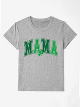 Load image into Gallery viewer, MAMA Round Neck Short Sleeve T-Shirt