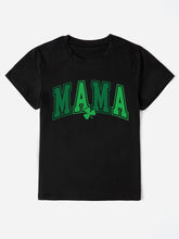 Load image into Gallery viewer, MAMA Round Neck Short Sleeve T-Shirt